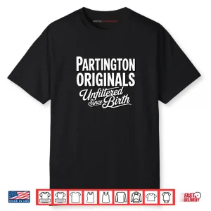 Partington Family Unfiltered Shirt