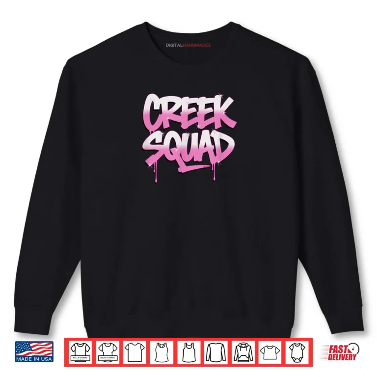 Sweatshirt Creek Squad Ladies Shirt