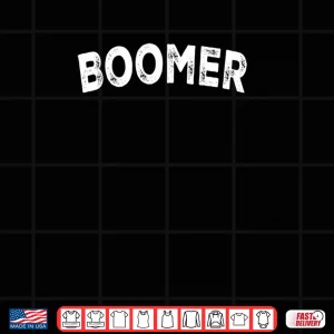 Boomer Shirt 3 Design Boomer Shirt