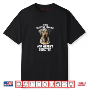 Catahoula Owner Funny Catahoula Leopard Dog Lover Shirt