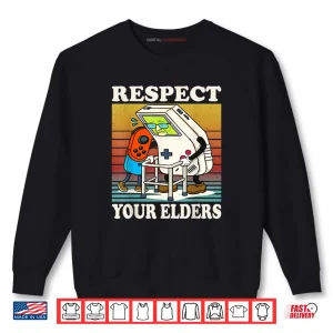 Respect Your Elders Gaming Control 80s Retro Funny Gamer Shirt 1 Sweatshirt Respect Your Elders Gaming Control 80s Retro Funny Gamer Shirt