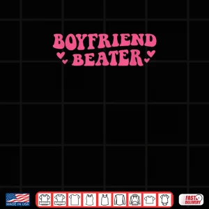 Design Boyfriend Beater Girlfriend Humor Groovy Shirt