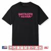 Boyfriend Beater Girlfriend Humor Groovy Shirt