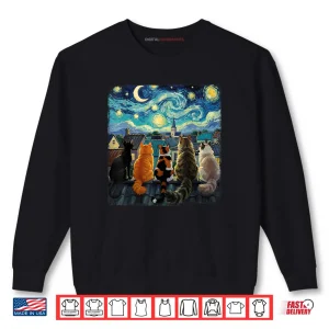 Cat Starry Night Van Gogh Cats Rooftop Scene Feline Shirt 1 Sweatshirt Cat Starry Night Van Gogh Cats Rooftop Scene Feline Shirt