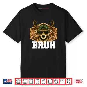 Bruh Deer Funny Deer Hunting Camo Hat Youth Teens Kids Slang Shirt