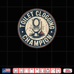 Design Toilet Clogging Champion Shirt 3
