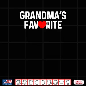 I'm Grandma's Favorite Grandchild Quote Baby Granddaughter Shirt 3 Design Im Grandmas Favorite Grandchild Quote Baby Granddaughter Shirt