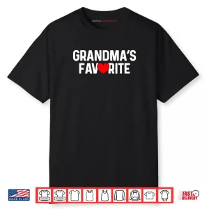 I’m Grandma’s Favorite Grandchild Quote Baby Granddaughter Shirt