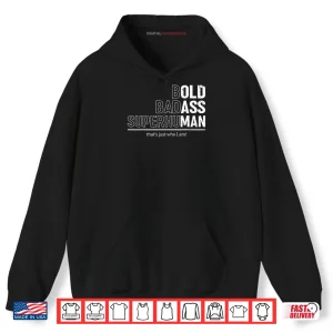 Hoodie Dad Old Man Grandpa Gag Shirt