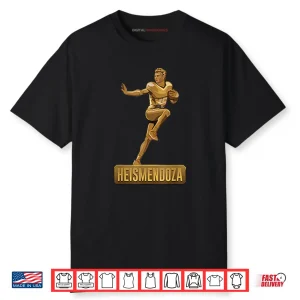 Heismendoza Fernando Mendoza Heisman Trophy Shirt
