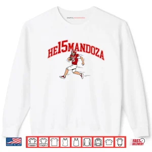 Fernando Mendoza He15mandoza Heisman Shirt 1 Sweatshirt Fernando Mendoza He15mandoza Heisman Shirt
