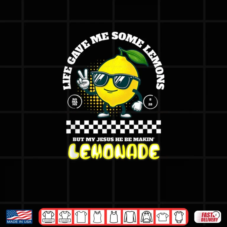 Design Jesus Making Lemonade Christian Artist Shirt