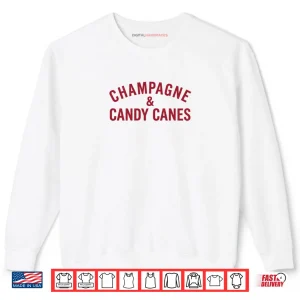 Sweatshirt Champagne and Candy Canes Funny Christmas Holiday Xmas Shirt