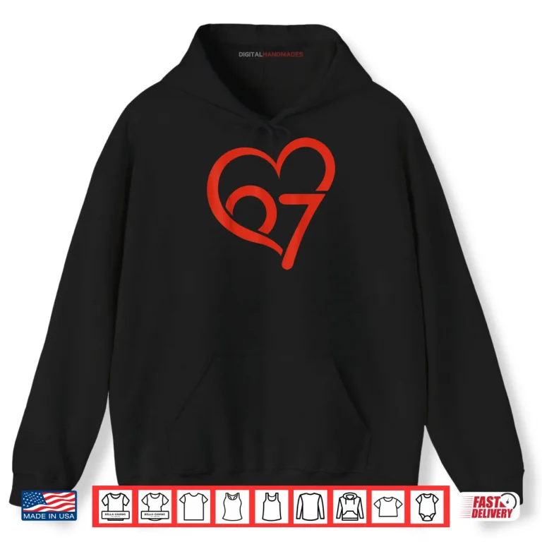 Hoodie Valentines Day 67 Meme 67th Birthday 6 7 Valentine Heart Shirt 1