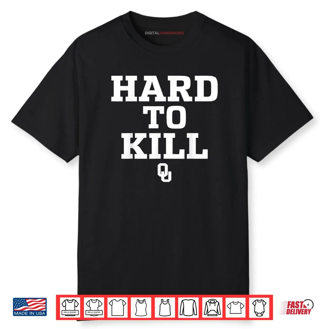 Oklahoma Hard to Kill Shirt Oklahoma Hard to Kill Shirt