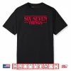 Meme 67 Retro Six Seven Things Stranger Things Shirt