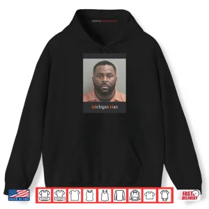 Hoodie Sherrone Moore Mugshot Shirt