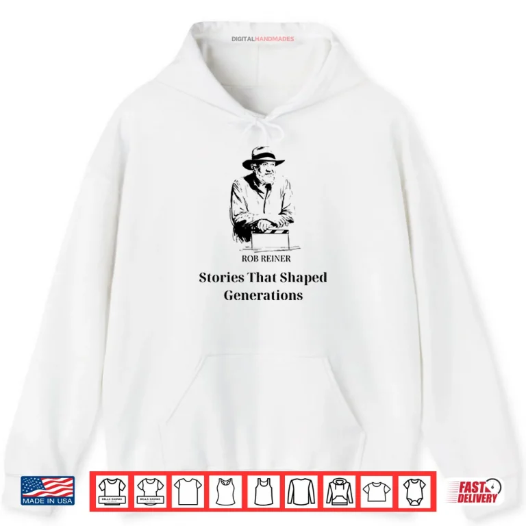 Hoodie Rob Reiner Stories That Shaped Generations Shirt