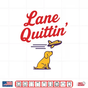 Design Lane Quittin Lane Kiffin Shirt