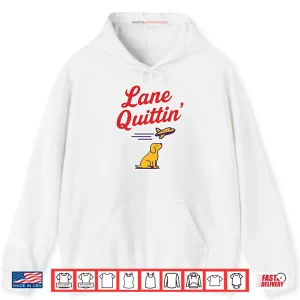 Hoodie Lane Quittin Lane Kiffin Shirt