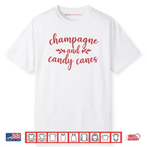 Champagne And Candy Canes Christmas Shirt