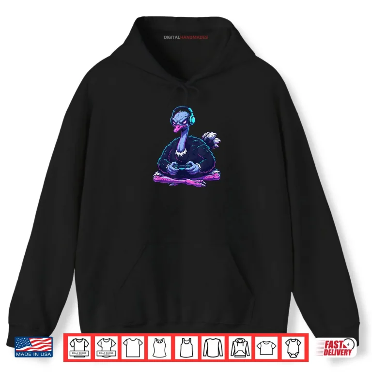 Hoodie Ostrich Video Games Shirt
