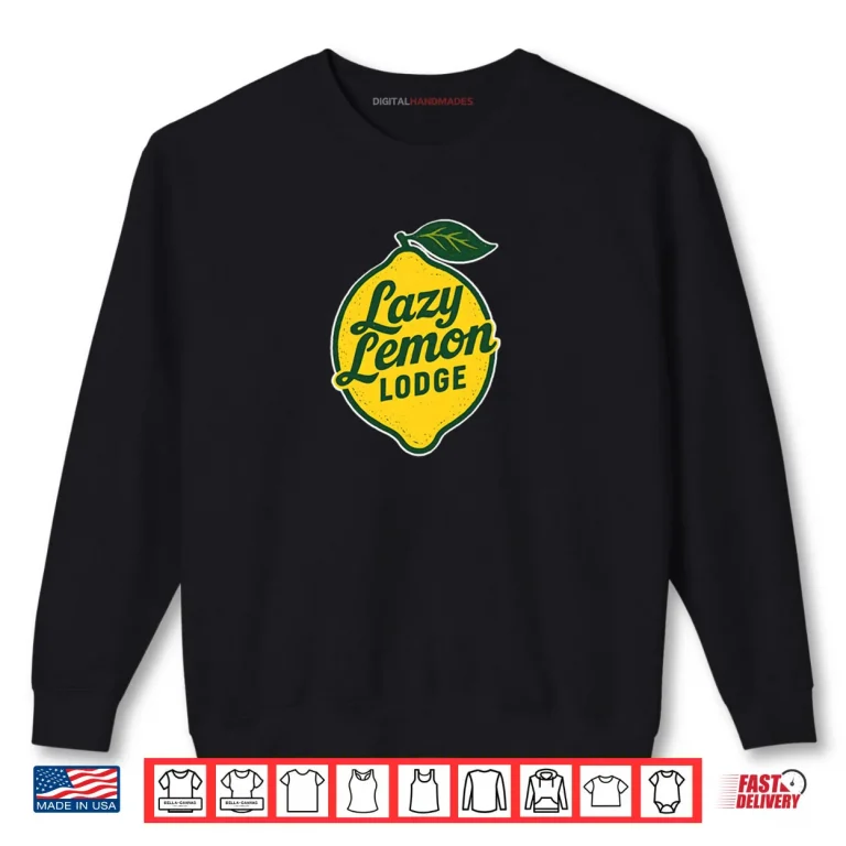 Sweatshirt Lazy Lemon Lodge Shirt