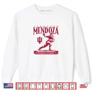 Sweatshirt Fernando Mendoza Heisman Trophy Indiana Football Shirt