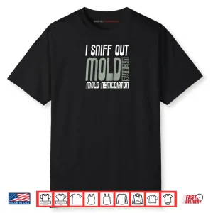 Mold Remediator Mold Removal Shirt
