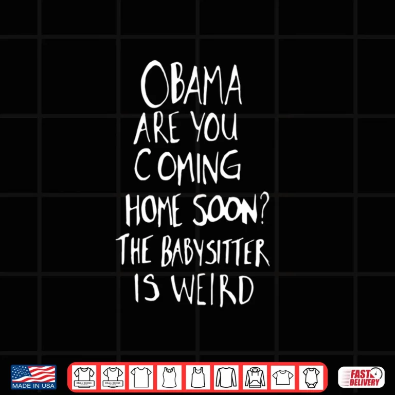 Design The Babysitter is Weird Shirt