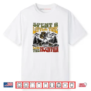 Spent A Little Time On The Mountain Skeleton Hiking Shirt