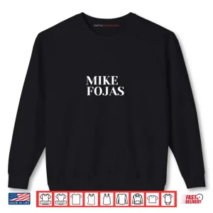 Sweatshirt Mike Fojas The Legend Shirt