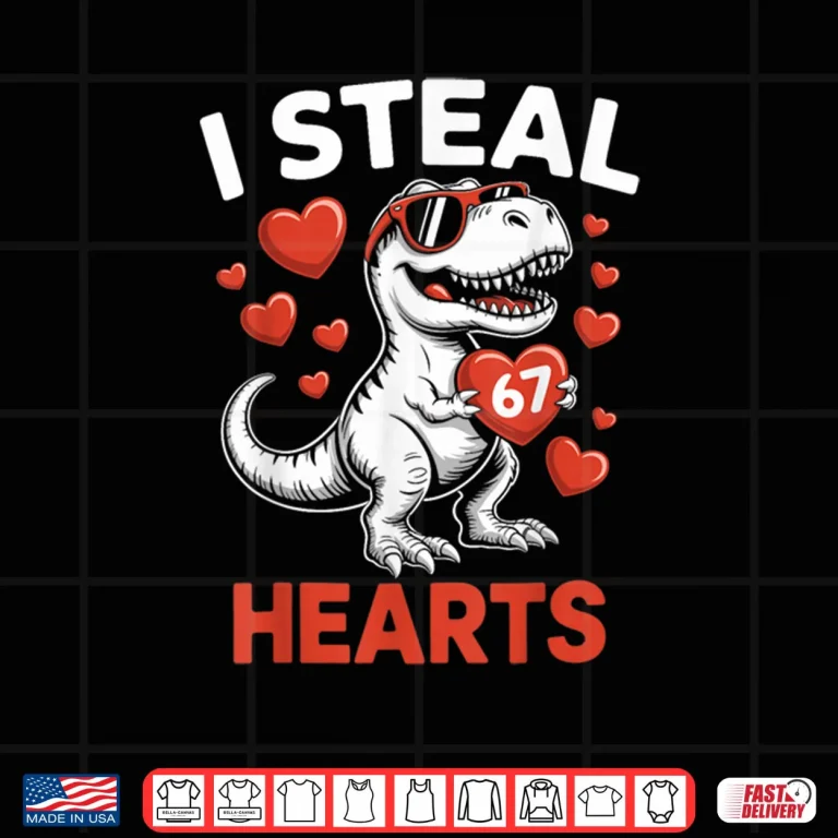 Design I Steal 67 Hearts Valentines Day 67 Meme 6 7 T Rex Shirt