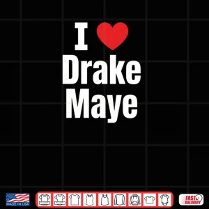 Design I Love Drake Maye Football Fan Shirt
