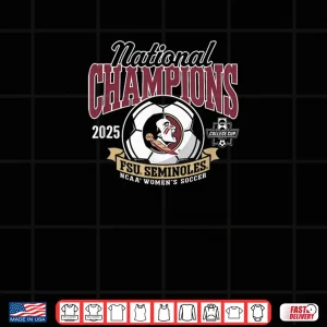 Design Florida State Seminoles National Champs 2025 Womens Soccer Shirt