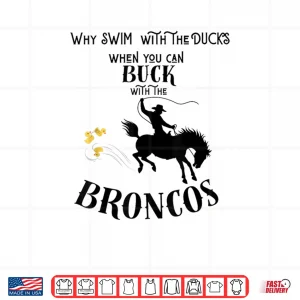 Bronco Driver's Bucking Ducks Shirt 3 Design Bronco Drivers Bucking Ducks Shirt