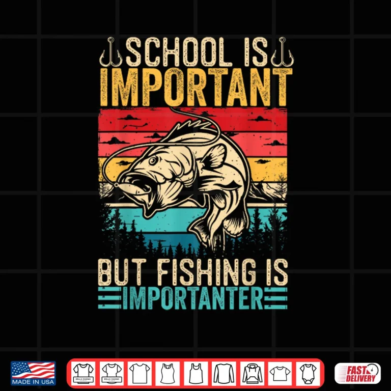 Design School is Important But Fishing is Importanter Fish Bass Shirt