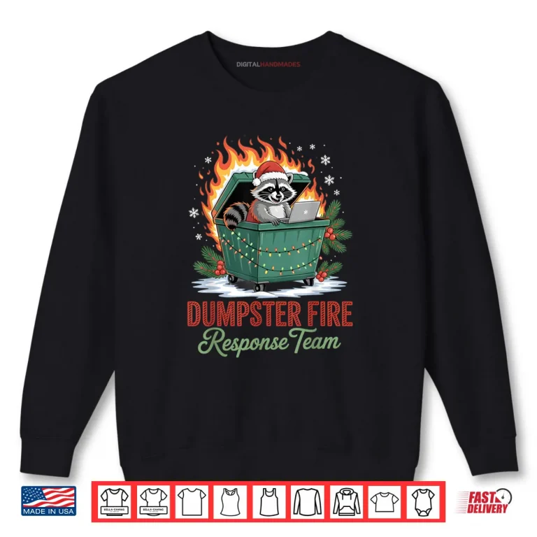 Sweatshirt Dumpster Fire Response Team Leader Christmas Shirt