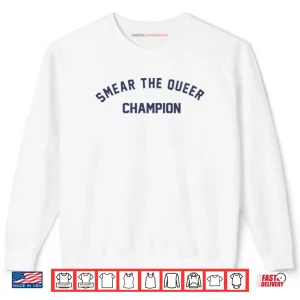Sweatshirt Smear The Queer Champion Shirt