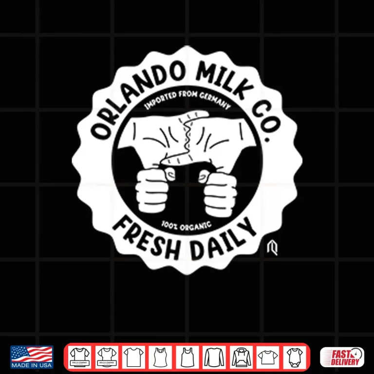 Design Orlando Milk Co Fresh Daily Imported From Germany Shirt