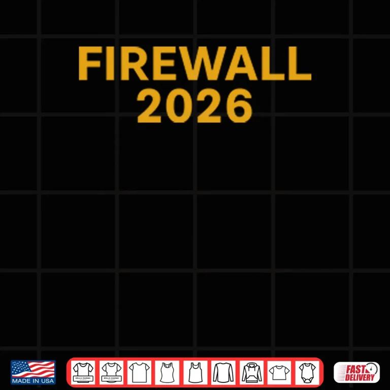 Design Firewall 2026 Shirt