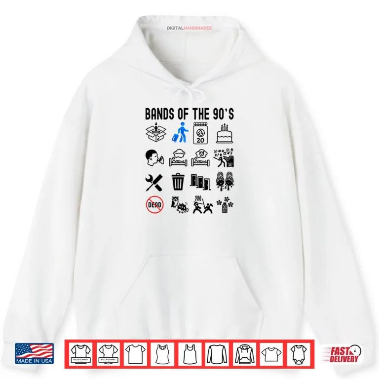 Hoodie Bands Of The 90s Shirt