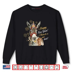 Sweatshirt New Year Donkey Farm Animal Farmgirl Happy New Year Shirt
