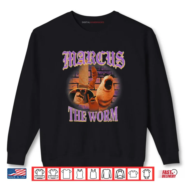 Sweatshirt Marcus The Worm Meme Funny Internet Humor Shirt
