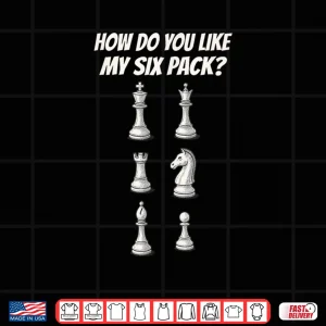 How Do You Like My Siz Pack Shirt 3 Design How Do You Like My Siz Pack Shirt