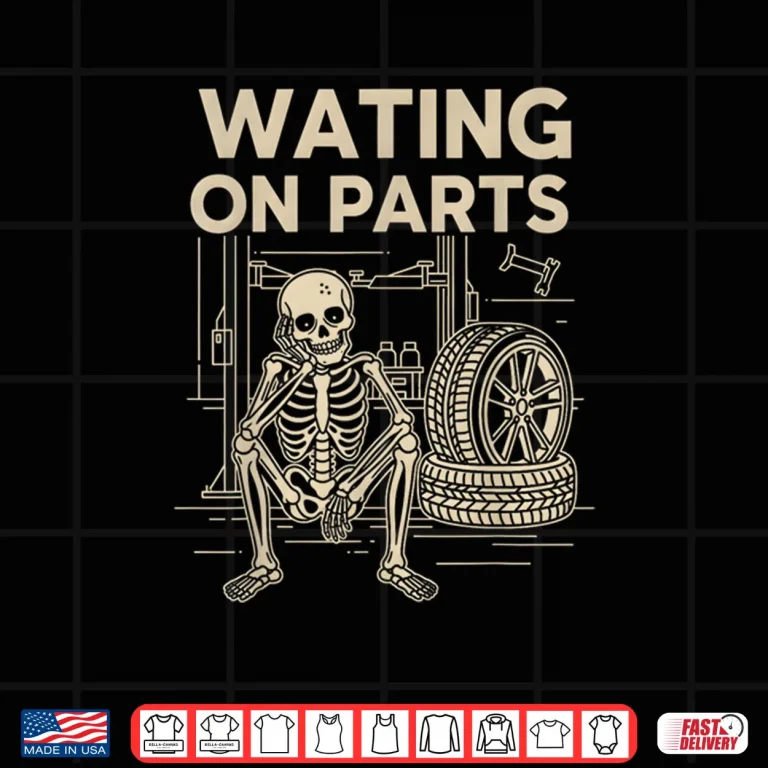 Design Waiting On Parts Funny Skeleton Auto Mechanic Technician Shirt