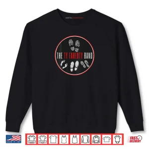 Sweatshirt The Ty Faherty Band Shirt