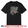 Maybe Christmas Perhaps Means A Little Bit More Christmas Shirt