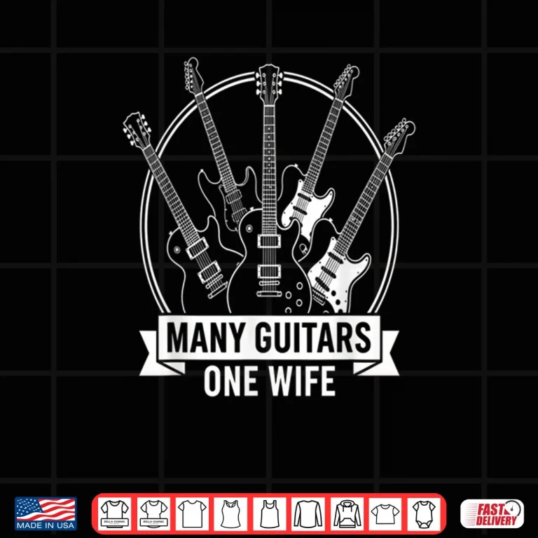 Design Many Guitars One Wife Funny Musician Guitarist Humor Shirt
