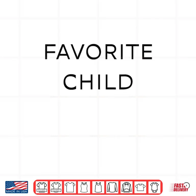 Design Favorite Child Shirt